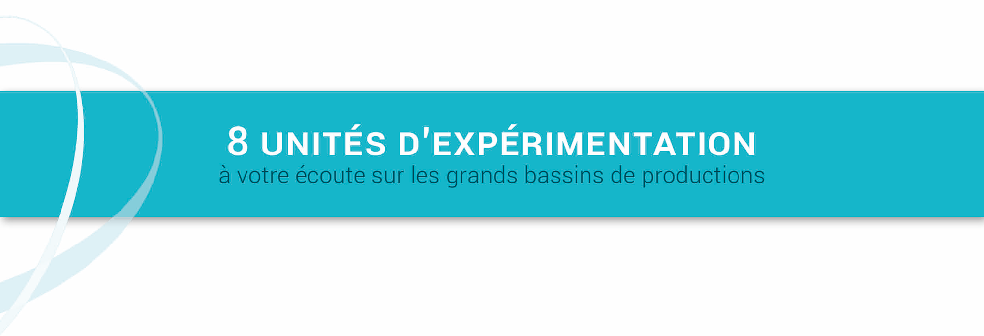 bandeau 8 unités d'expérimentation